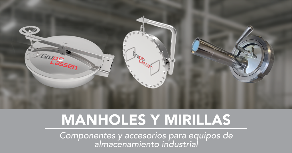 MAHOLES Y MIRILLAS PARA LA INDUSTRIA, PARA EQUIPOS EN ACERO INOXIDABLE. GRUPOLASSEN MEDELLIN COLOMBIA